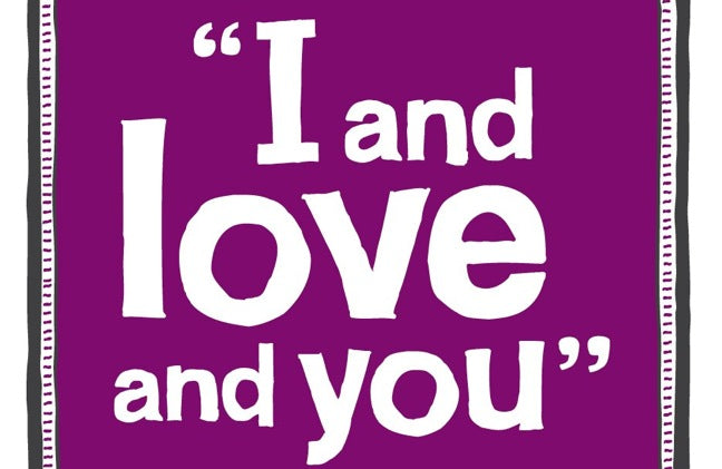 I and Love and You