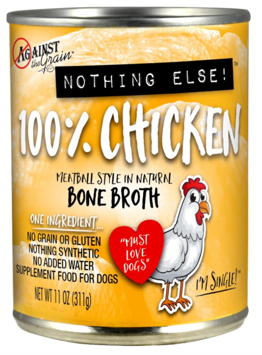 Against the Grain Nothing Else Grain Free One Ingredient 100% Chicken Canned Dog Food